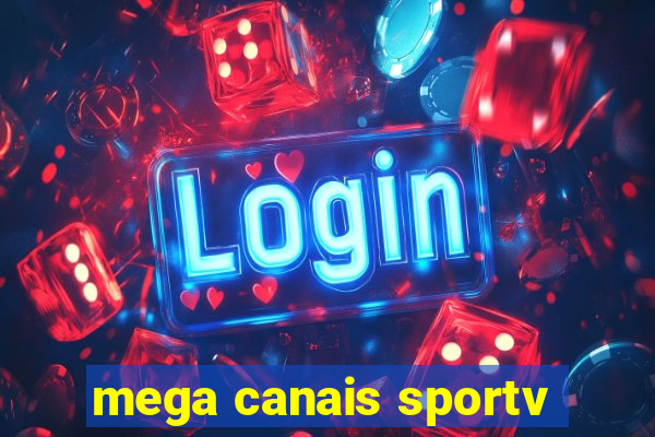 mega canais sportv